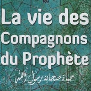 Le temps passé par les Compagnons auprès du Prophète I