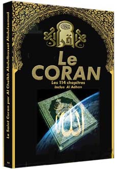 Le Coran : La Parole d’Allah, Exalté soit-Il